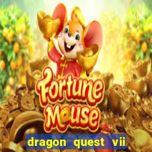 dragon quest vii ps1 rom pt-br